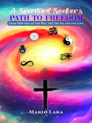 cover image of A Spiritual Seeker's Path to Freedom